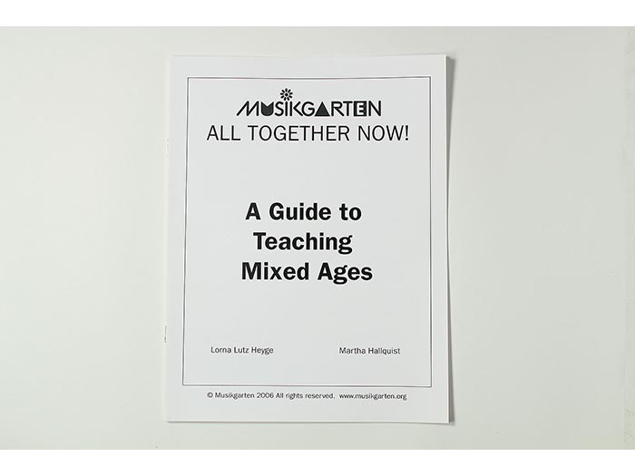 All Together Now Teacher Manual for Mixed Ages