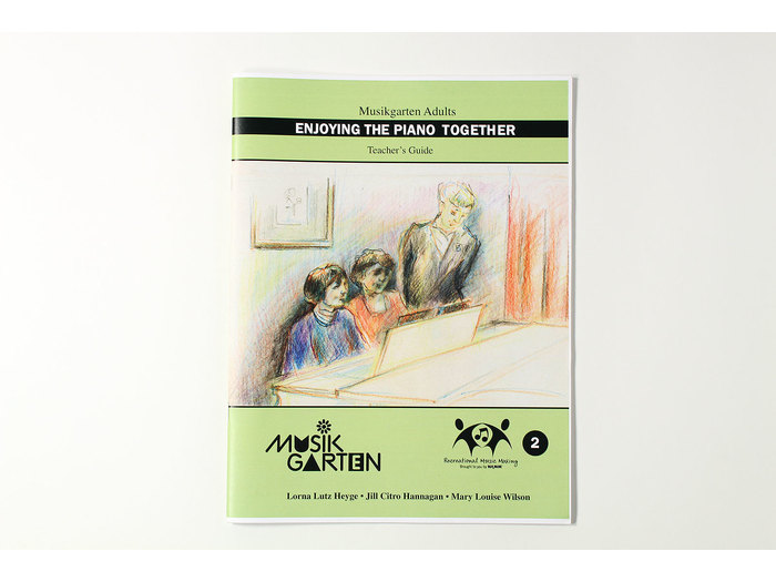 Musikgarten Adults Teacher Guide 2